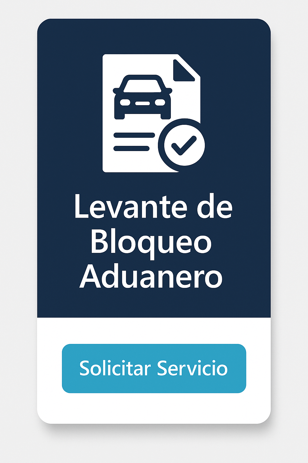 Levante de Bloqueo Aduanero